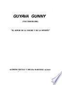 Guyava Gunny