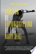 Ha ́bitos de autodisciplina de los Navy Seal