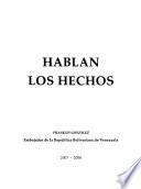 Hablan los hechos