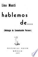 Hablemos de ...
