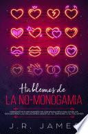 Hablemos de la No-Monogamia