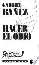 Hacer el odio