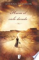 Hacia el cielo dorado