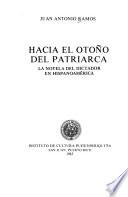 Hacia El otoño del patriarca