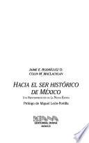 Hacia el ser histórico de México
