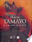 Hacia Tamayo