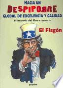 Hacia un despiporre global de excelencia y calidad