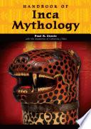Handbook of Inca Mythology