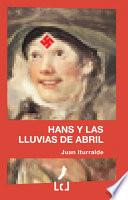 Hans y las lluvias de Abril