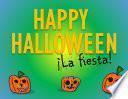 Happy Halloween ¡La fiesta!