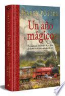 Harry Potter: Un año mágico / Harry Potter –A Magical Year: The Illustrations of Jim Kay