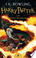 Harry Potter y el misterio del príncipe / Harry Potter and the Half-Blood Prince