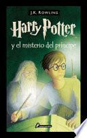 Harry Potter Y El Misterio del Príncipe / Harry Potter and the Half-Blood Prince