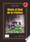 Hasta el final de la tristeza