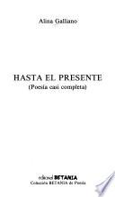 Hasta el presente