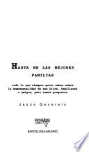 Hasta en las mejores familias