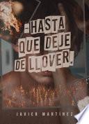 Hasta que deje de llover