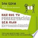 Haz que tu presentación sea algo extraordinario