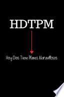 HDTPM Hoy Dios Tiene Planes Maravillosos