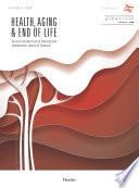 Health, Aging & End of Life. Vol. 5 2020