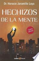 Hechizos de la Mente = The Mind's Magic