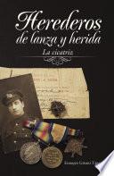 Herederos de lanza y herida