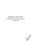 Herejía y traición. Las doctrinas de la persecución religiosa en el siglo XVI