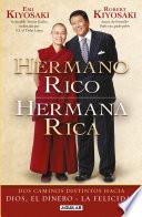 Hermano rico. Hermana rica (Padre Rico)
