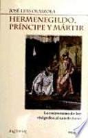 Hermenegildo, príncipe y mártir