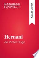 Hernani de Victor Hugo (Guía de lectura)