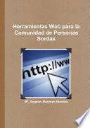 Libro Herramientas Web para la Comunidad de Personas Sordas