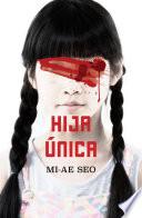 Hija única