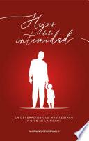 Hijos De La Intimidad