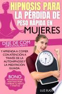 Hipnosis para la pérdida de peso rápida en mujeres