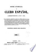 Historia contemporánea del Clero español, correspondiente a 1851 y 1852...