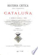 Historia crítica (civil y eclesiástica) de Cataluña: Condes, Reyes de Aragón
