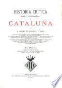 Historia crítica (civil y eclesiástica) de Cataluña: Dominación árabe y franca