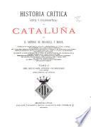 Historia crítica (civil y eclesiástica) de Cataluña