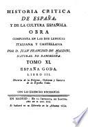 Historia critica de España, y de la cultura española: España goda. 1791-92