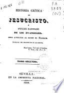 Historia crítica de Jesucristo o Análisis razonado de los evangelios