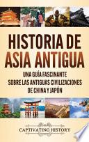 Historia de Asia Antigua