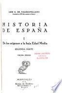 Historia de España: pts. 1-2. De los orígenes a la baja Edad Media