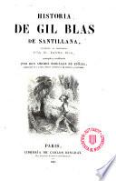 Historia de Gil Blas de Santillana, traducida al castellano por el P. Isla, corregida y rectificada por Andrés Horjáles de Zúñiga