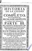 Historia de la ciudad de Compluto vulgarmente Alcalá de Santiuste y aora de Henares