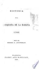 Historia de la conquista de la Habana. (1762)