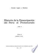 Historia de la emancipación del Perú, el protectorado