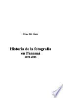Historia de la fotografía en Panamá 1870-2005