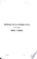 Historia de la guerra civil y de los partidos liberal y Carlista