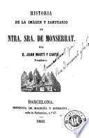 Historia de la imagen y santuario de Ntra. Sra. de Montserrat