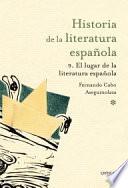 Historia de la literatura española: El lugar de la literatura espańola